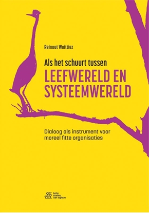 Afbeeldingen van Als het schuurt tussen leefwereld en systeemwereld