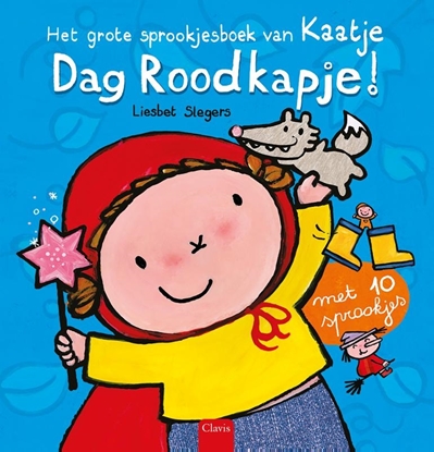 Afbeeldingen van Karel en Kaatje Dag Roodkapje!