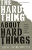 Afbeelding van The Hard Thing about Hard Things