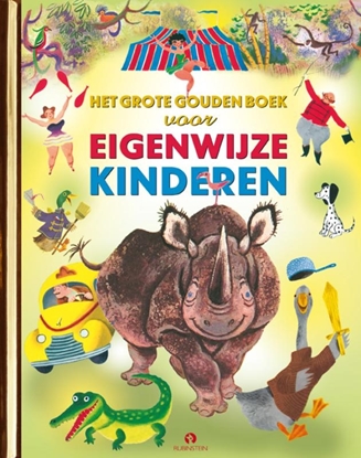 Afbeeldingen van Gouden Voorleesboeken Het Grote Gouden Boek voor Eigenwijze Kinderen