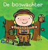 Afbeelding van Beroepenreeks De boswachter
