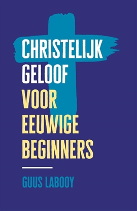 Afbeeldingen van Christelijk geloof voor eeuwige beginners