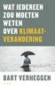Afbeelding van Wat iedereen zou moeten weten over klimaatverandering