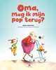 Afbeelding van Oma, mag ik mijn pop terug?
