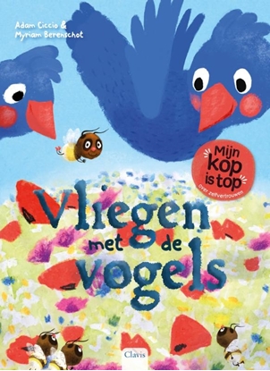 Afbeeldingen van Mijn kop is top Vliegen met de vogels