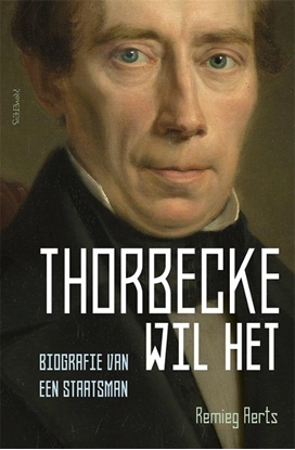 Afbeeldingen van Thorbecke wil het