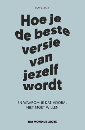 Afbeeldingen van Hoe je de beste versie van jezelf wordt