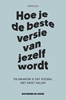 Afbeelding van Hoe je de beste versie van jezelf wordt