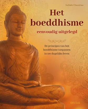 Afbeeldingen van Het boeddhisme eenvoudig uitgelegd