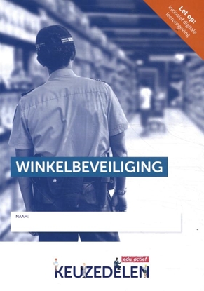Afbeeldingen van Keuzedelen Winkelbeveiliging | combipakket