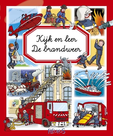 Afbeelding van Kijk en leer De brandweer