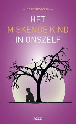 Afbeeldingen van Het miskende kind in onszelf
