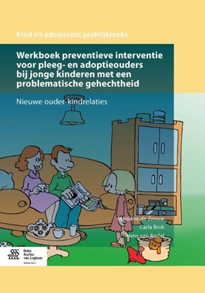 Afbeeldingen van Werkboek preventieve interventie voor pleeg- en adoptieouders bij jonge kinderen met een problematische gehechtheid