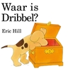 Afbeelding van Dribbel Waar is Dribbel?