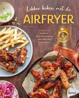 Afbeeldingen van Lekker koken met de airfryer