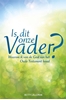 Afbeelding van Is dit onze vader?