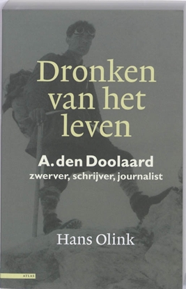 Afbeeldingen van Dronken van het leven A. den Doolaard