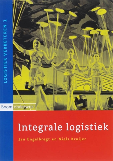 Afbeelding van Logistiek verbeteren Integrale logistiek
