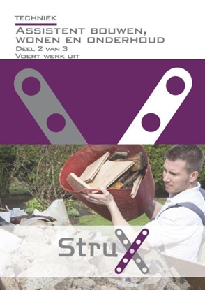 Afbeeldingen van StruX Assistent bouwen en wonen werkproces 2 van 4 StruX deel 2 van 3 voert werk uit