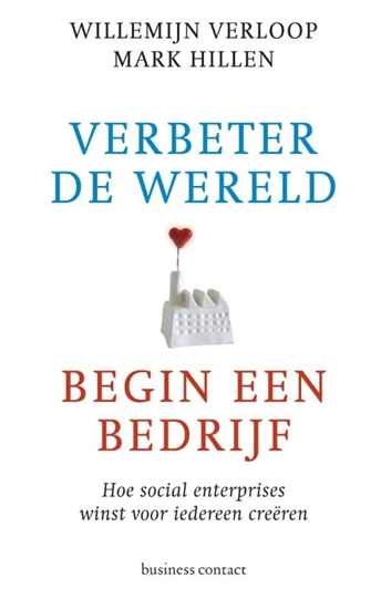 Afbeelding van Verbeter de wereld, begin een bedrijf