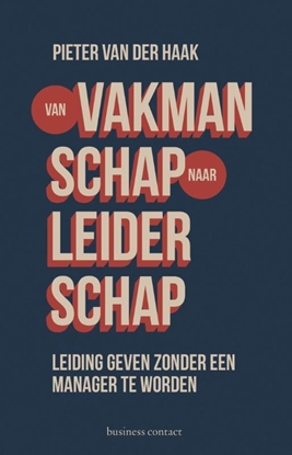 Afbeeldingen van Van vakmanschap naar leiderschap
