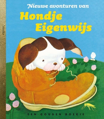 Afbeeldingen van Gouden Boekjes Nieuwe avonturen van Hondje Eigenwijs