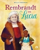 Afbeelding van Rembrandt en Lucia