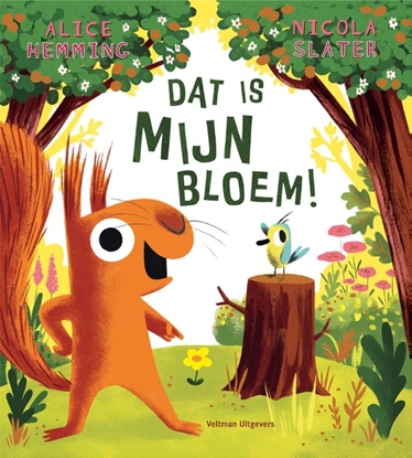 Afbeeldingen van Dat is MIJN bloem!