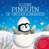 Afbeelding van Kleine pinguïn op ontdekkingsreis