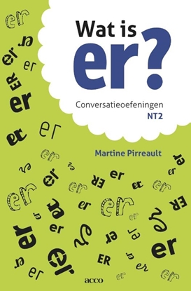 Afbeeldingen van Wat is er? Conversatieoefeningen NT2
