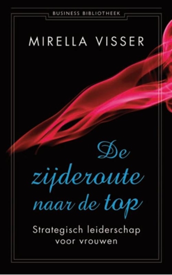 Afbeelding van Business bibliotheek De zijderoute naar de top