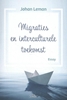 Afbeelding van Migraties en interculturele toekomst