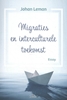 Afbeelding van Migraties en interculturele toekomst