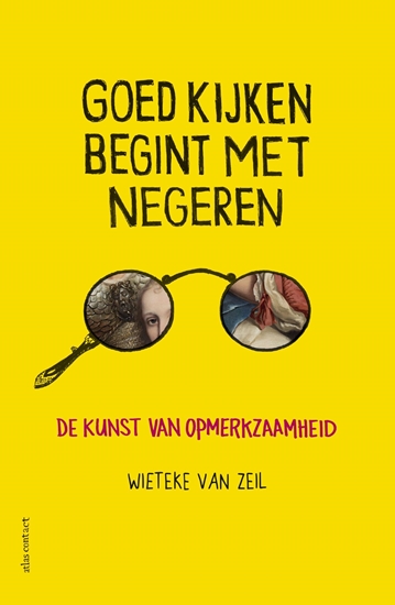Afbeelding van Goed kijken begint met negeren