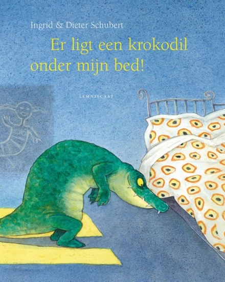 Afbeelding van Er ligt een krokodil onder mijn bed!