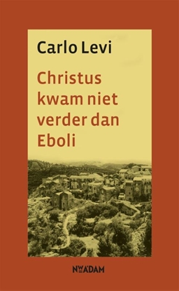 Afbeeldingen van Christus kwam niet verder dan Eboli