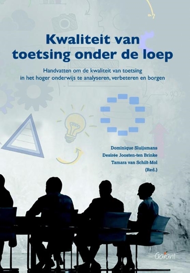 Afbeelding van Kwaliteit van toetsing onder de loep. Handvatten om de kwaliteit van toetsing in het hoger onderwijs te analyseren, verbeteren en borgen