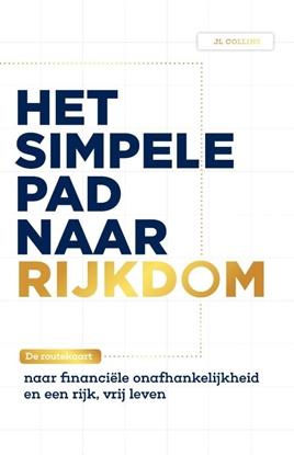 Afbeeldingen van Het simpele pad naar rijkdom