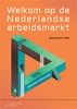 Afbeelding van Welkom op de Nederlandse arbeidsmarkt
