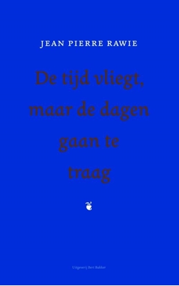 Afbeeldingen van De tijd vliegt, maar de dagen gaan te traag