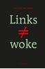 Afbeelding van Links is niet woke