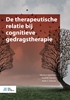 Afbeelding van De therapeutische relatie bij cognitieve gedragstherapie