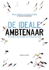 Afbeelding van De ideale ambtenaar