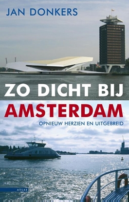 Afbeeldingen van Zo dicht bij Amsterdam