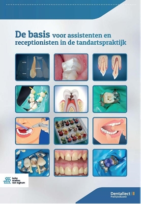 Afbeeldingen van De basis voor assistenten en receptionisten in de tandartspraktijk