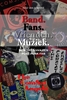 Afbeelding van Band. Fans. Vrienden. Muziek