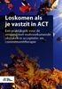 Afbeelding van Loskomen als je vastzit in ACT