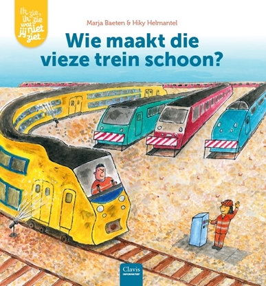 Afbeeldingen van Ik zie, ik zie wat jij niet ziet... Wie maakt die vieze trein schoon?