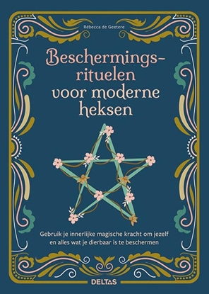 Afbeeldingen van Beschermingsrituelen voor moderne heksen