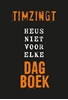 Afbeelding van Heus niet voor elke dagboek